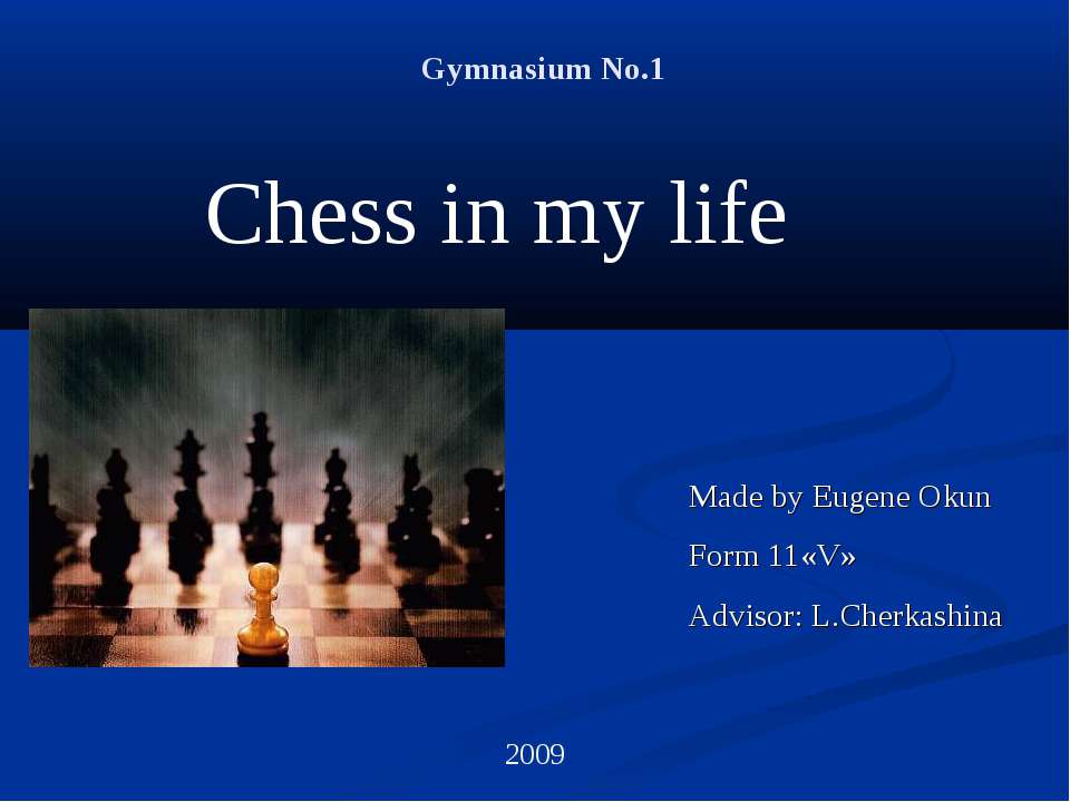 Chess in my life