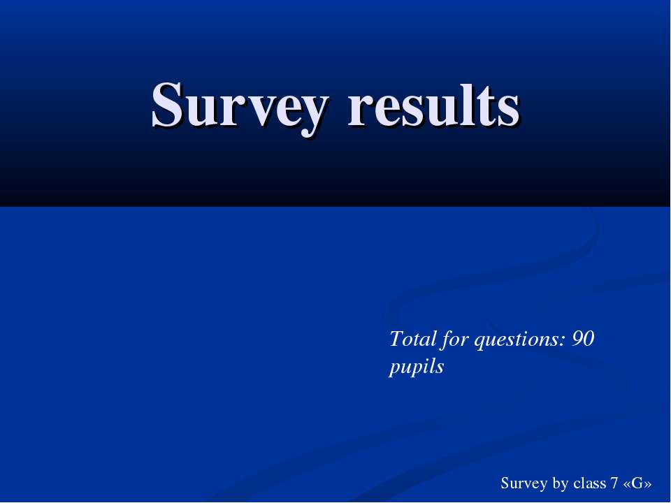 Survey results