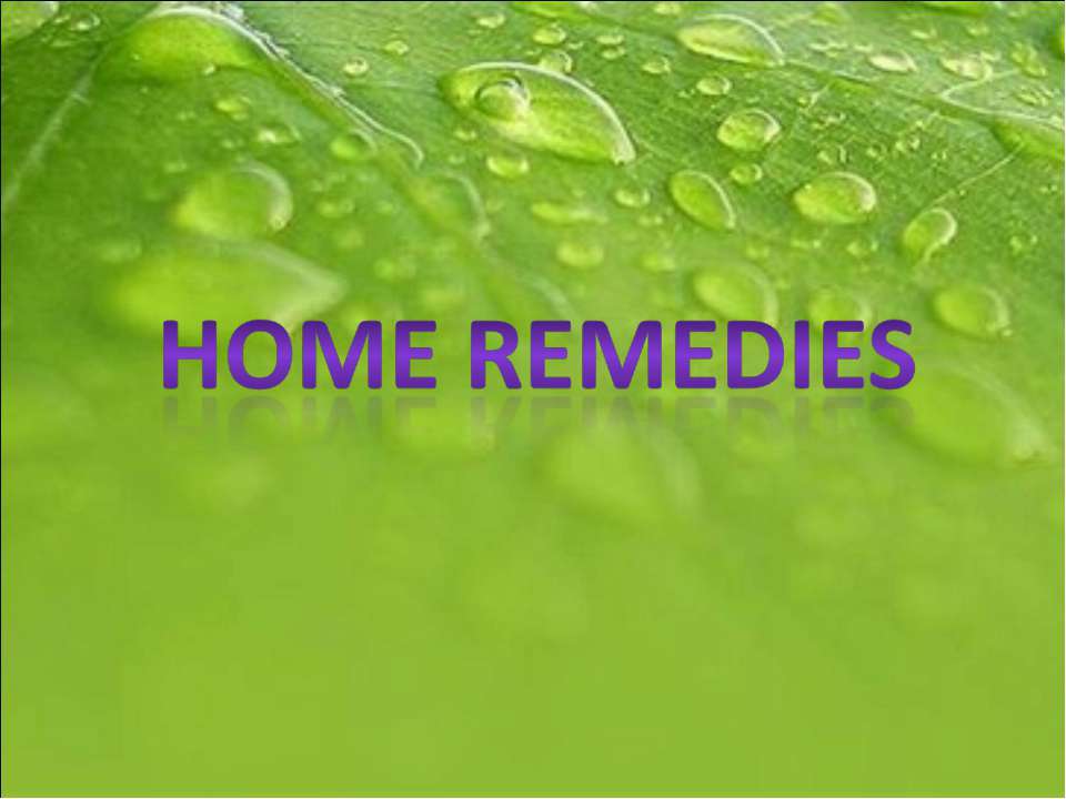 HOME REMEDIES