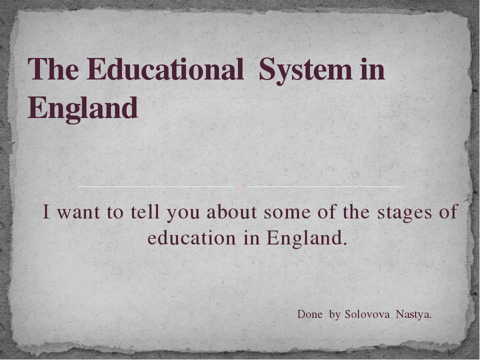 The Educational System in England