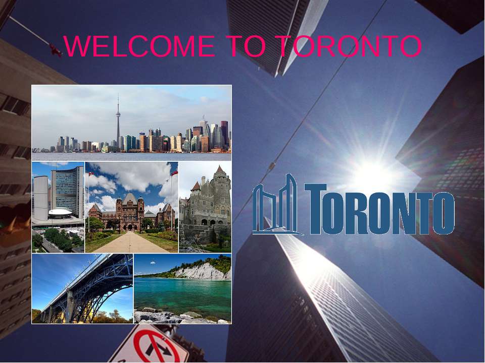 Welcome to Toronto