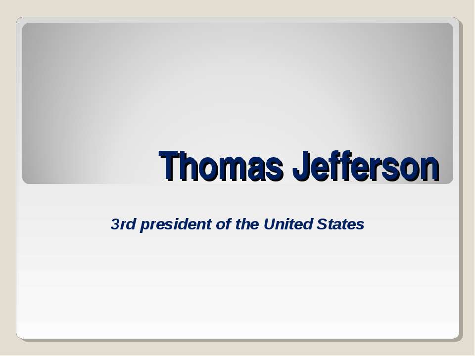 Thomas Jefferson