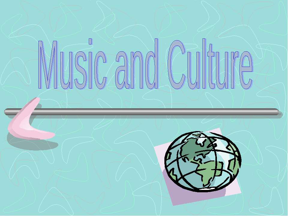 Music and Culture