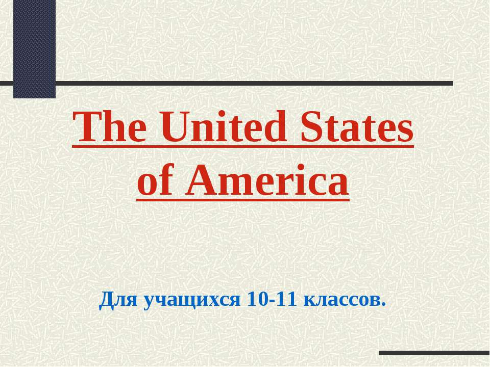 The United States of America
