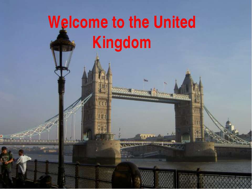 Welcome to the United Kingdom