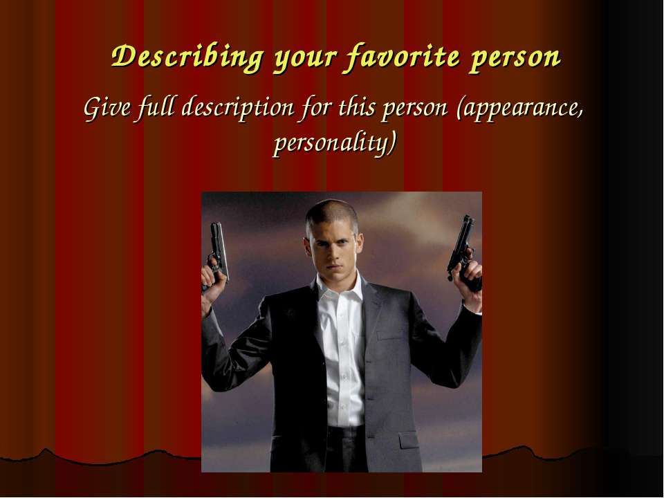 Describing your favorite person