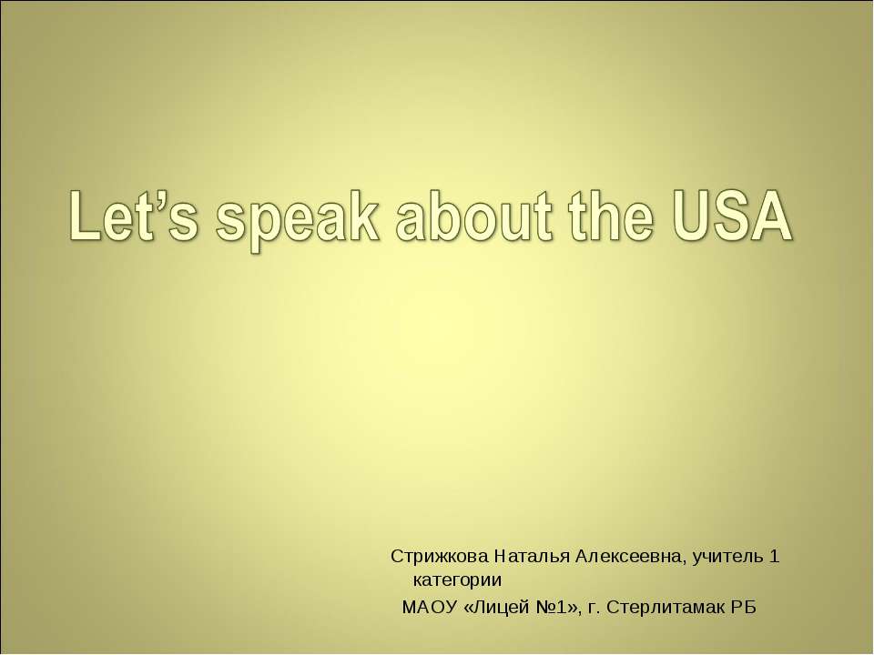 Let is speak about the USA