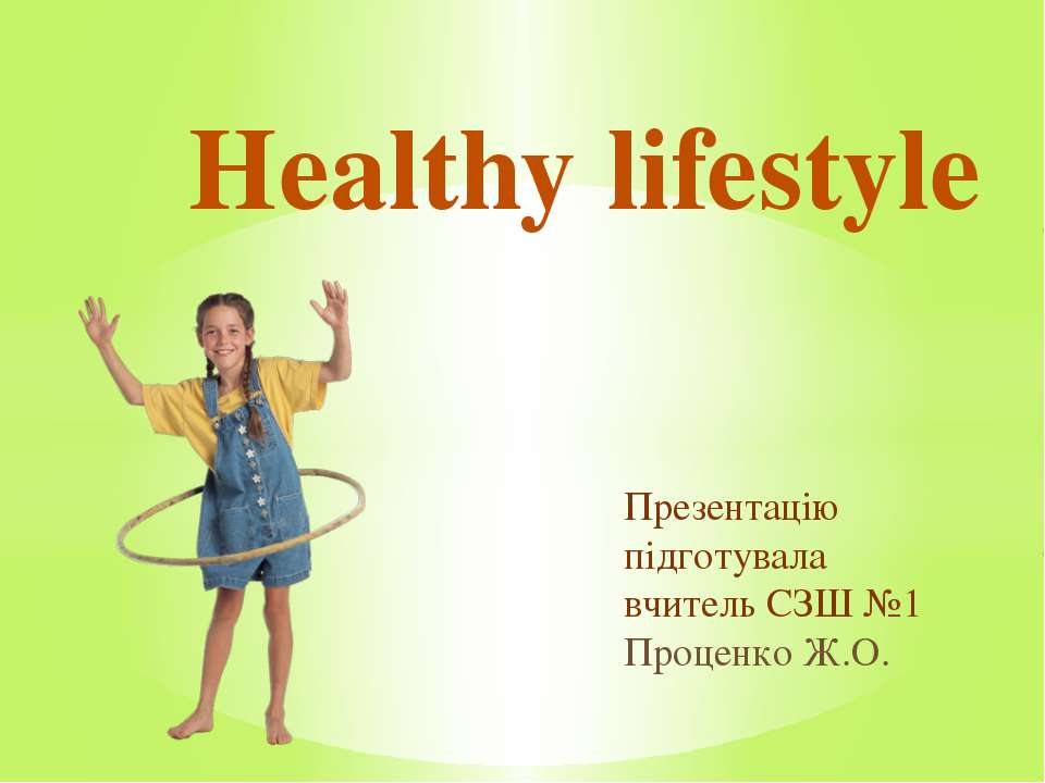 Healthy lifestyle