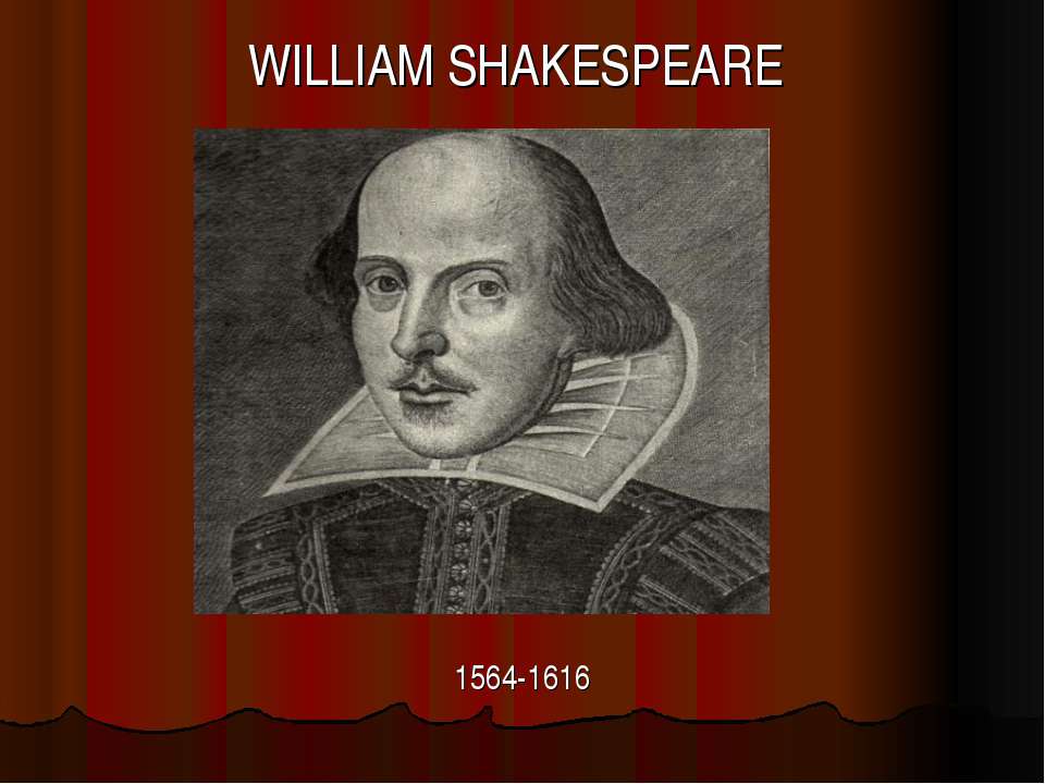 William Shakespeare