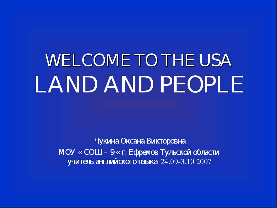 Welcome to the USA. Land and People