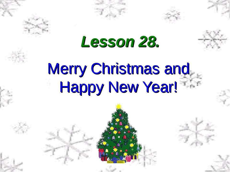 Merry Christmas and Happy New Year!