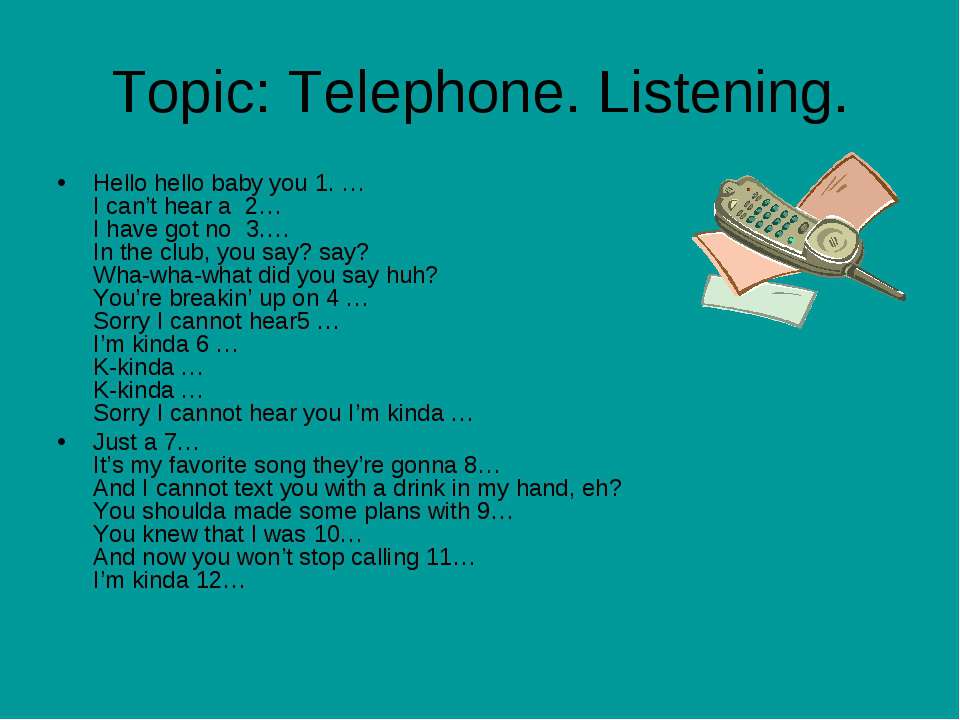 Topic: Telephone. Listening