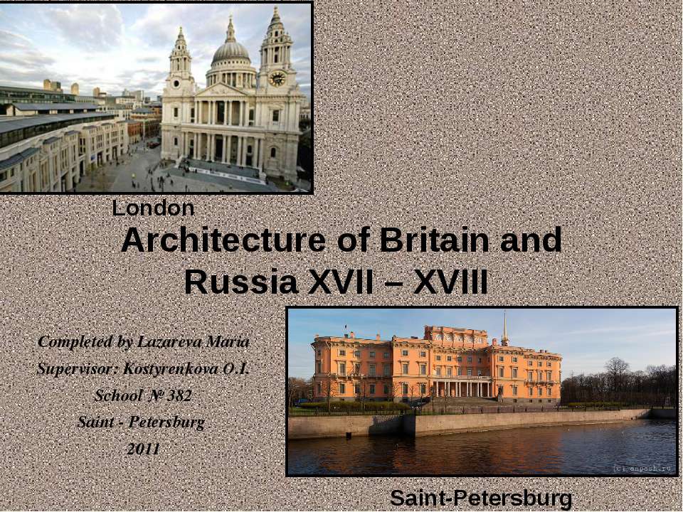 Architecture of Britain and Russia XVII – XVIII