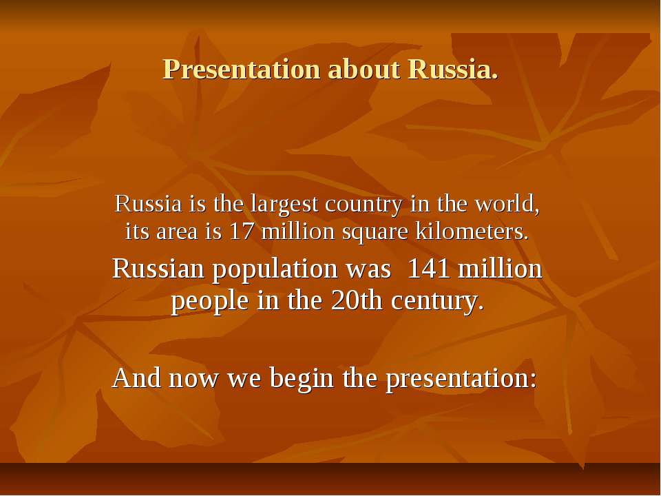 Presentation about Russia