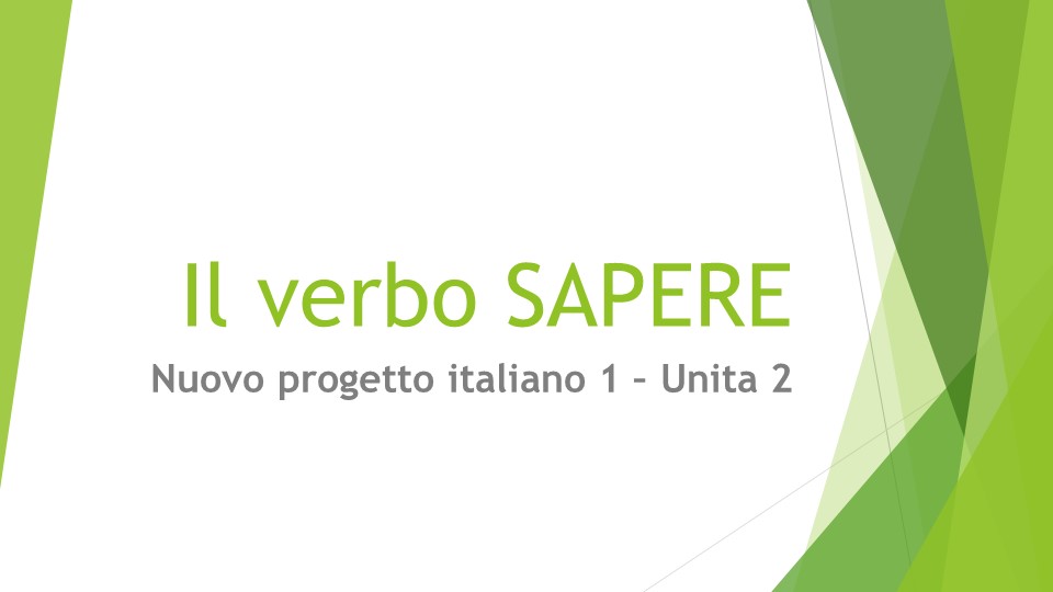 Презентация по итальянскому языку на тему "Глагол Sapere" (5-6 класс)