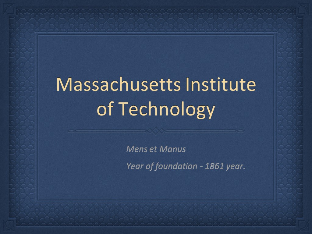 Презентация по теме "Massachusetts Institute of Technology (MIT)"