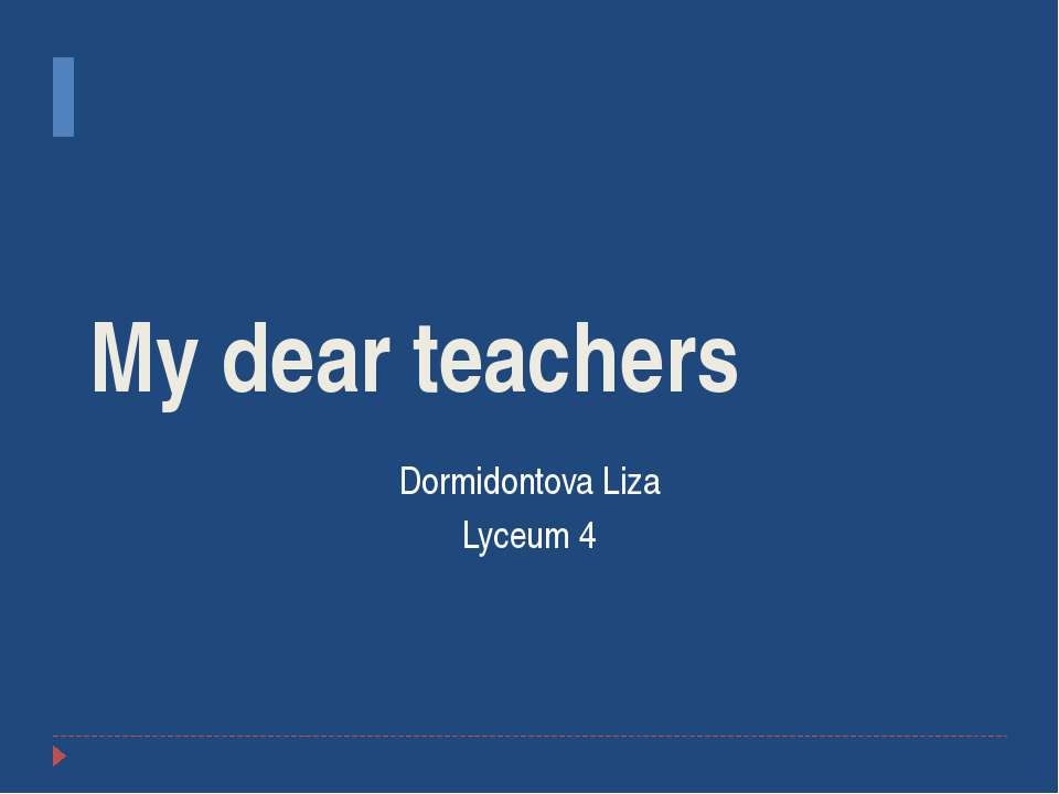 My dear teachers